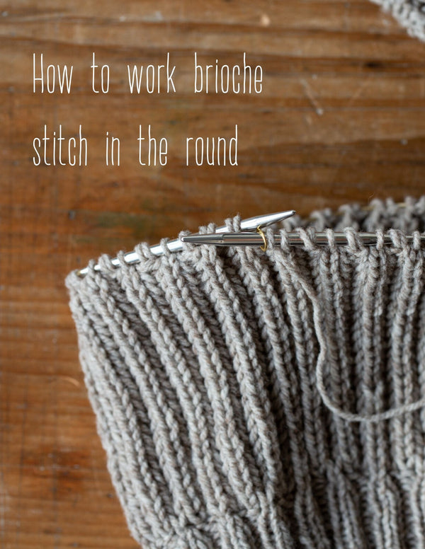 How to work Brioche Stitch in the round - Ysolda