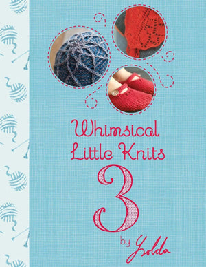 Whimsical Little Knits 3 Book Ysolda 
